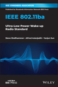 IEEE 802.11ba : Ultra-Low Power Wake-up Radio Standard