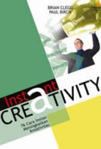Image of Instant Creativity : 76 Cara Instan Meningkatkan Kreativitas