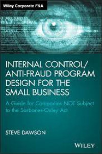 Image of Internal Control / Anti-Fraud Program Design For The Small Business : A  Guide For Companies Not Subject To The Sarbnes - Oxley Act