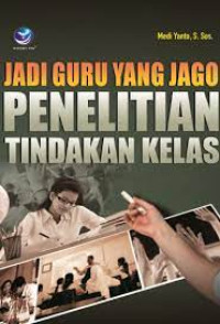 Image of Jadi Guru yang Jago Penelitian Tindakan Kelas