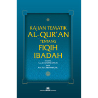Image of Kajian Tematik Al-Qur'an Tentang Fiqih Ibadah