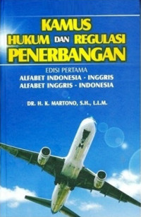 Image of Kamus Hukum dan Regulasi Penerbangan
