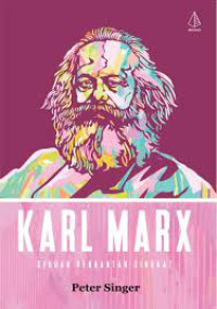 Karl Marx : Sebuah Penghantar Singkat