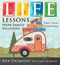 Life Lessons From Family Vacations : Trip That Transform