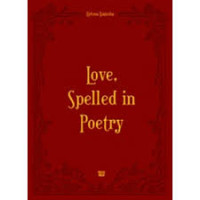 Love Spelled In Poetry