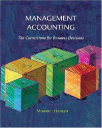 Management Accounting :  The Cornerstone for Business Decisions