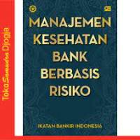 Image of Manajemen Kesehatan Bank Berbasis Risiko