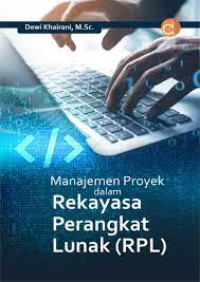 Image of Manajemen Proyek dalam Rekayasa Perangkat Lunak ( RPL )