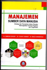 Image of Manajemen Sumber Daya Manusia; Strategi dan Perubahan dlm Rangka Meningkatkan Kinerja Pegawai dan Organisasi