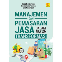 Image of Manajemen dan Pemasaran Jasa Dalam Era Transformasi