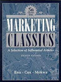Marketing Classics : A Selection of Influential Articles
