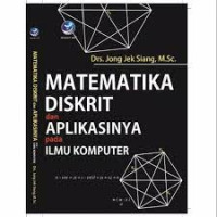 Image of Matematika Diskrit dan Aplikasinya pada Ilmu Komputer