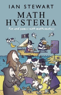 Image of Math Hysteria : Fun and Games with Mathematics