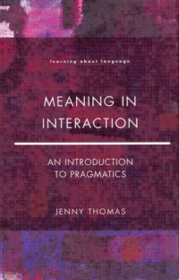 Image of Meaning In Interation : An Introduction To Pragmatics