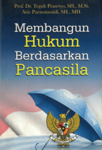 Image of Membangun Hukum Berdasarkan Pancasila