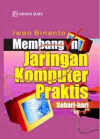 Image of Membangun Jaringan Komputer Praktis Sehari-hari