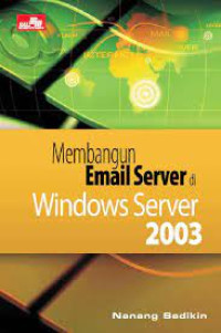 Membangung Email Server Di Wimdows Server 2003