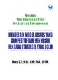 Image of Mendesain Model Bisnis Yang Kompetitif Dan Menyusun  Rencana Strategis Yang Solid