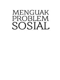 Image of Menguak Problem Sosial: Sebuah antologi pemikiran