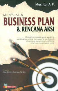 Menyusun Business Plan & Rencana Aksi : Strategi Memenangkan Persaingan Bisnis , Mendobrak Efo Sektoral Menuju Etos Kerja Profesional , Menciptakan Budaya Kerja , Model Bisnis ,Etika Bisnis , dan Pelayanan Prima