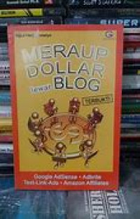 Meraup Dollar Lewat Blog : Google AdSeses, Adbrite Text-Link-Ads, Amazon affiliates