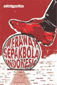 Image of Merawat Sepak Bola Indonesia