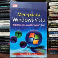 Mereparasi Windows Vista: Menjadikan Anda Spesialis 