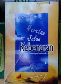 Image of Meretas Jalan Kebenaran Di Belantara Pertentangan Pemikiran Dan Madzhab