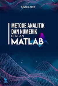 Metode Analitik dan Numerik dengan Matlab