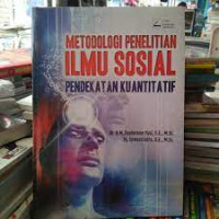 Image of Metode Penelitian Ilmu Sosial Pendekatan Kuantitatif