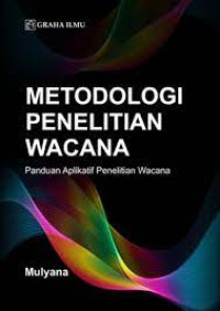 Image of Metodologi Penelitian Wacana : Panduan Aplikatif Penelitian Wacana