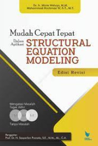 Image of Mudah Cepat Tepat Dalam Aplikasi Structural Equation Modeling
