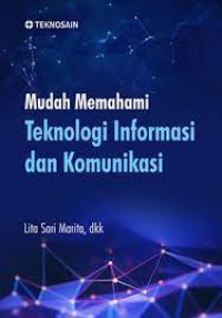 Image of Mudah Memahami Teknologi Informasi dan Komunikasi