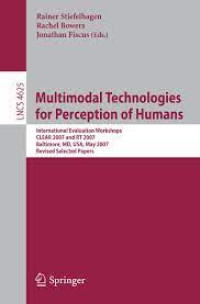 MultimodalTechnologies For Perceptio Of Humans