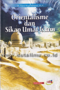 Orientalisme Dan Sikap Umat Islam