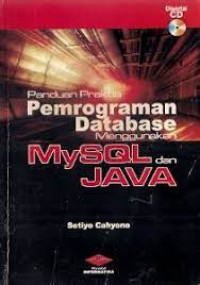 Image of Panduan Praktis Pemrograman Database Menggunakan Mysql Dan Java