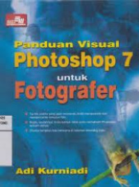 Image of Panduan Visual  Photoshop 7 Untuk Fotografer