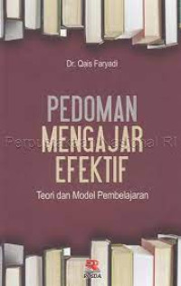 Image of Pedoman Mengajar Efektif : Teori dan Model Pembelajaran