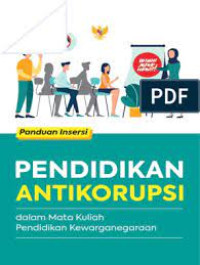 Image of Pendidikan Antikorupsi : Dalam Mata Kuliah Pendidikan Pancasila