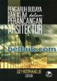 Image of Pengaruh Budaya Dan Iklim Dalam Perancangan Arsitektur