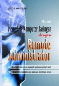 Pengelola Komputer Jaringan Dan Remote Adminidtrator