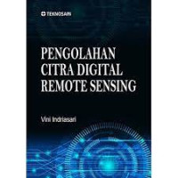 Pengolahan Citra Digital Remote Sensing