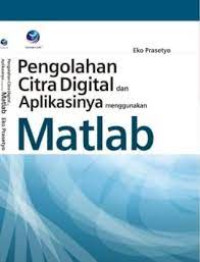 Image of Pengolahan Citra Digital dan Aplikasinya Menggunakan Matlab