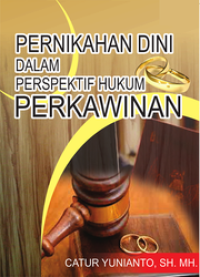 Image of Pernikahan Dini Dalam Perspektif Hukum Pernikahan