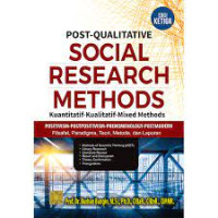 Image of Post-Qualitative Social Research Methods : Kuantitaf-Kualitatif -Mixed Methods