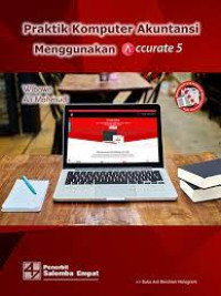 Image of Praktik Komputer Akuntansi Menggunakan  Accurate 5