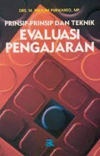 Image of Prinsip-Prinsip dan Teknik Evaluasi Pengajaran