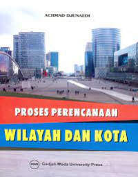 Image of Proses Perencanaan Wilayah Dan Kota