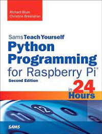 Sams Teach Yourself Pyton Programing For Raspberry Pi