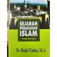Image of Sejarah Peradaban Islam : Dirasah Islamiyah II